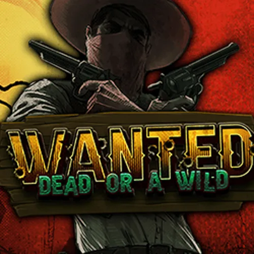 Wanted Dead or a Wild - rainbet-aust.com